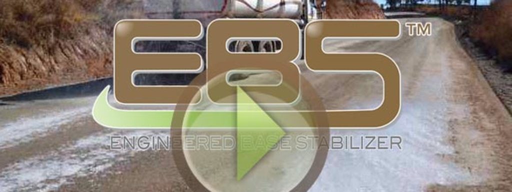 EBS Video -  Engineered Base Stabilizer